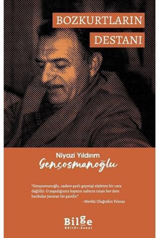 Bilge Kültür Sanat Bozkurtların Destanı - Bilge Kültür Sanat