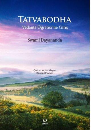 Tatvabodha - Vedanta Öğretisi'ne Giriş - Swami Dayananda - Satori