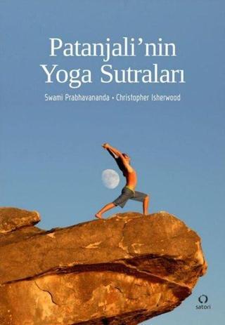 Patanjali'nin Yoga Sutraları - Christopher Isherwood - Satori