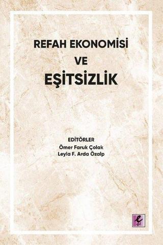 Refah Ekonomisi ve Eşitsizlik - Kolektif  - Efil Yayınevi Yayınları