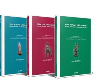 Türk Toplum Sözleşmesi: Sosyal-Siyasal ve Ekonomik Kültür Seti - 3 Kitap Takım - Halis Çetin - Kadim