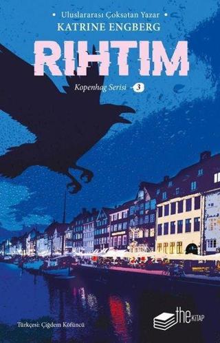 Rıhtım - Kopenhag Serisi 3 - Katrine Engberg - The Kitap