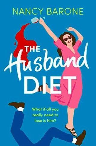 The Husband Diet - Nancy Barone - Head of Zeus