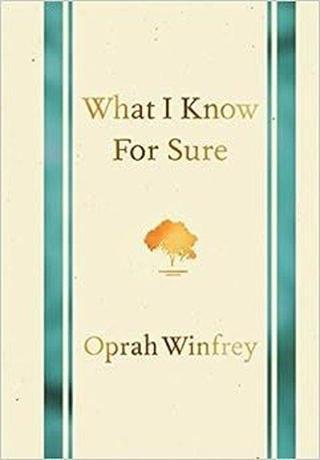 What I Know for Sure - Oprah Winfrey - Pan MacMillan