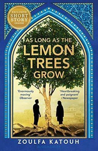 As Long As the Lemon Trees Grow Katouh Zoulfa Katouh Bloomsbury