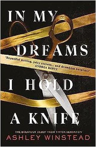 In My Dreams I Hold a Knife - Ashley Winstead - Head of Zeus