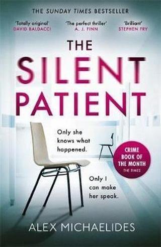 The Silent Patient - Alex Michaelides - Orion Books