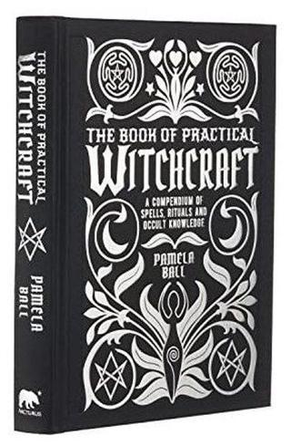Book of Practical Witchcraft - Kolektif  - Arcturus Publishing Ltd