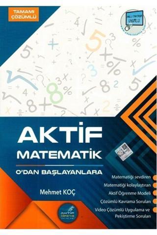 Aktif Tyt Matematik Sıfırdan Başlayanlara Tamamı Çözümlü Soru Bankası - Aktif Yayınları