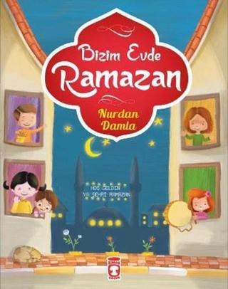 Bizim Evde Ramazan - Nurdan Damla - Timaş Çocuk