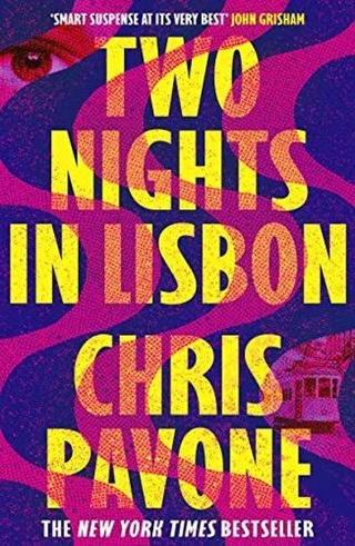 Two Nights in Lisbon - Chris Pavone - Head of Zeus