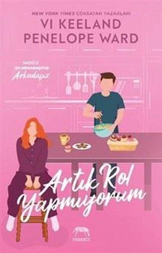 Artık Rol Yapmıyorum - Yabancı