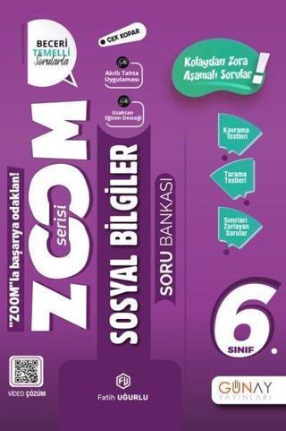 6. Sınıf Zoom Serisi Sosyal Bilgiler Soru Bankası - Fatih Uğurlu - Günay Yayıncılık