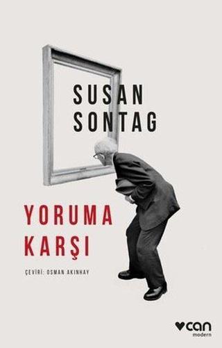 Yoruma Karşı - Susan Sontag - Can Yayınları