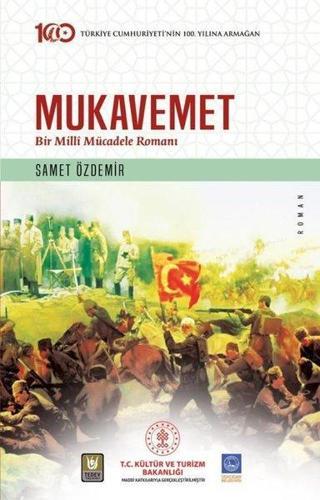 Mukavemet - Bir Mill Mücadele Romanı - Samet Özdemir - Türk Edebiyatı Vakfı Yayınları