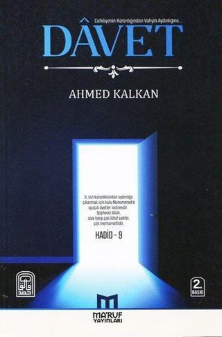 Davet - Cahiliyenin Karanlığından Vahyin Aydınlığına Çağrı - Hadid 9 - Ahmed Kalkan - Ma'ruf