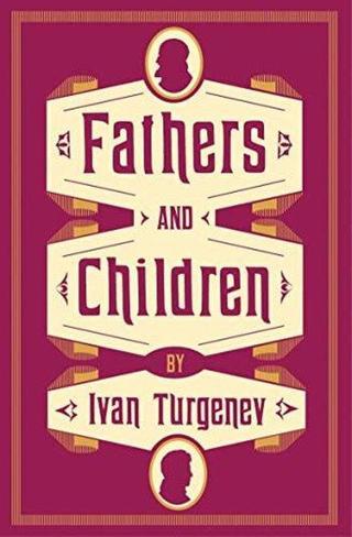 Fathers and Children İvan Turgenev Alma Books