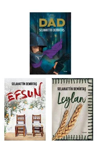 Dipnot Yayınları Selahattin Demirtaş Kitap Seti - Dad -Efsun - Leylan Selahattin Demirtaş - Dipnot Yayınları