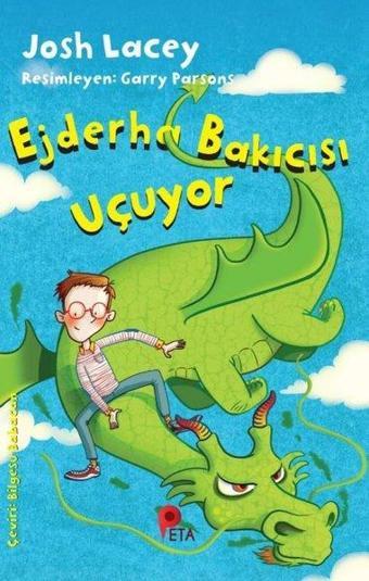 Ejderha Bakıcısı Uçuyor - Josh Lacey - Peta