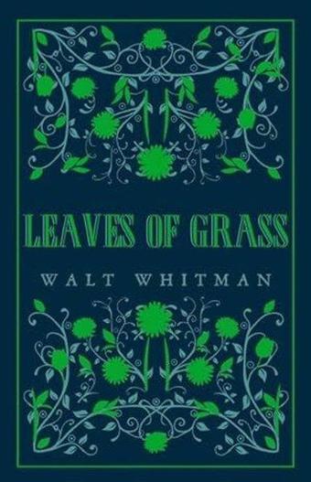 Leaves of Grass - Walt Whitman - Alma Books