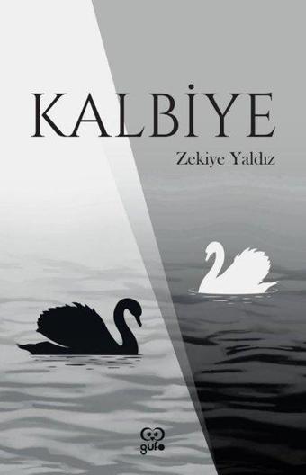 Kalbiye - Zekiye Yaldız - Gufo Yayınları