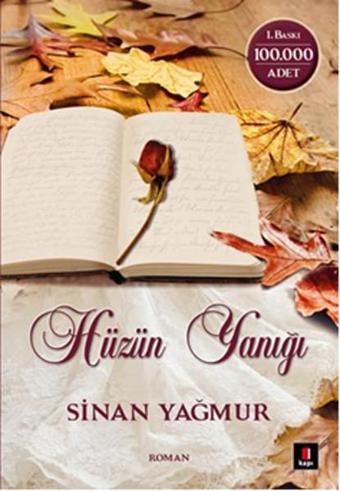 Hüzün Yanığı - Sinan Yağmur - Kapı Yayınları