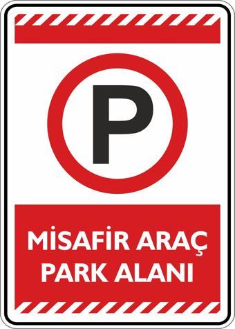 İsg Tabelam Misafir Araç Park Alanı