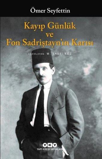 Kayıp Günlük ve Fon Sadriştayn'ın Karısı - Yapı Kredi Yayınları