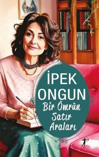 Bir Ömrün Satır Araları - Artemis Yayınları