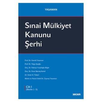 Yasaman Sınai Mülkiyet Kanunu Şerhi (3 Cilt Takım) Hamdi Yasaman 2021/10 - Seçkin Yayıncılık