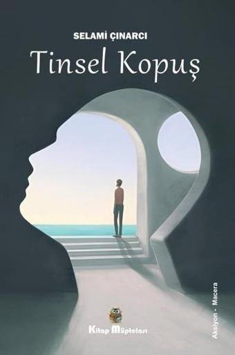 Tinsel Kopuş - Selami Çınarcı - Kitap Müptelası Yayınları