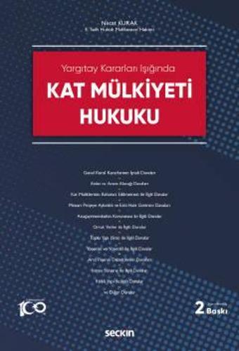 Kat Mülkiyeti Hukuku Necat Kurak 2. Baskı, Eylül 2023 - Seçkin Yayıncılık