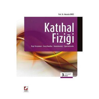 Katihal Fiziği 3. Baskı Mustafa Dikici 2013/06 - Seçkin Yayıncılık