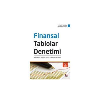 Finansal Tablolar Denetimi (2.Baskı) M.Vefa Toroslu 4 2016/02 - Seçkin Yayıncılık