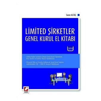 Limited Şirketler Genel Kurul El Kitabı Soner Altaş 2014/03 - Seçkin Yayıncılık