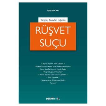 Rüşvet Suçu (İ.Doğan) İdris Doğan 2020/02 - Seçkin Yayıncılık