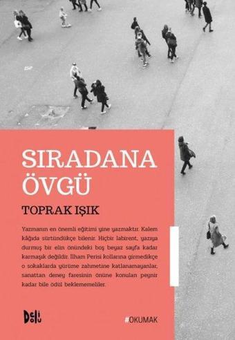 Sıradana Övgü - Toprak Işık - DeliDolu