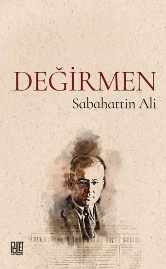 Değirmen - Sabahattin Ali - Palet Yayınları