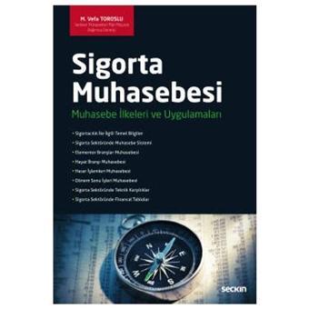 Sigorta Muhasebesi M. Vefa Toroslu 2021/01 - Seçkin Yayıncılık