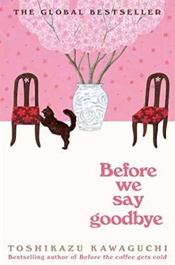 Before We Say Goodbye - Toshikazu Kawaguchi - Pan MacMillan