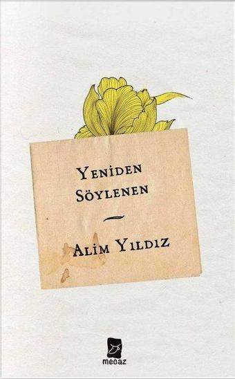 Yeniden Söylenen - Alim Yıldız - Mecaz