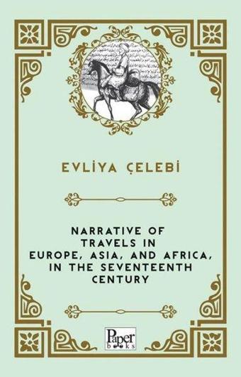 Narrative of travels in europe asia and africa in The Seventeenth Century - Evliya Çelebi - Paper Books