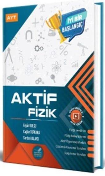 AYT Aktif Fizik 0 dan Başlayanlara - Kolektif  - Aktif Öğrenme Yayınları