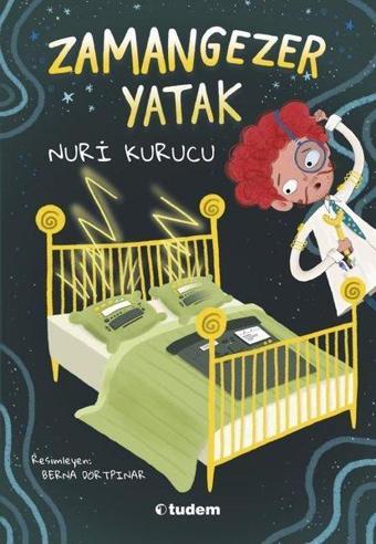 Zamangezer Yatak - Nuri Kurucu - Tudem Yayınları