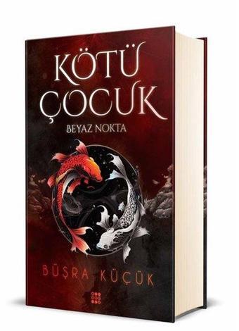 Kötü Çocuk 1-Beyaz Nokta - Dokuz Yayınları