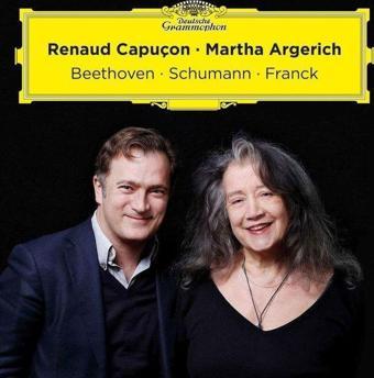 RENAUD CAPUÇON MARTHA ARGERIC Beethoven Schumann Franck Plak - Renaud Capuçon