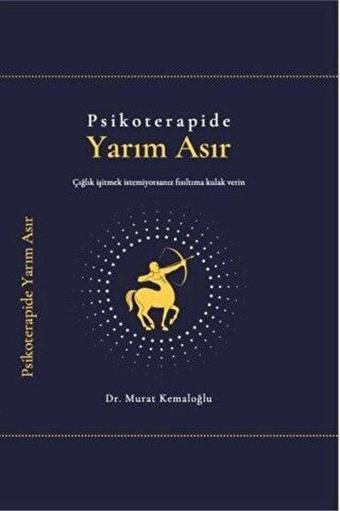 Psikoterapide Yarım Asır - Murat Kemaloğlu - Zuzu Kitap