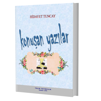 Tuncay Yayıncılık KONUŞAN YAZILAR Dil, İletişim, Yabancı Dil Eğitimi, Kültür, Sosyal Medya  Söylem Çözümlemesi - Tuncay Yayıncılık