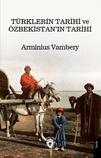 Türklerin Tarihi ve Özbekistan'ın Tarihi - Dorlion Yayınevi