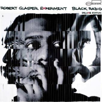 Robert Glasper Experiment Black Radio (10th Anniversary - Deluxe Edition) Plak - Robert Glasper